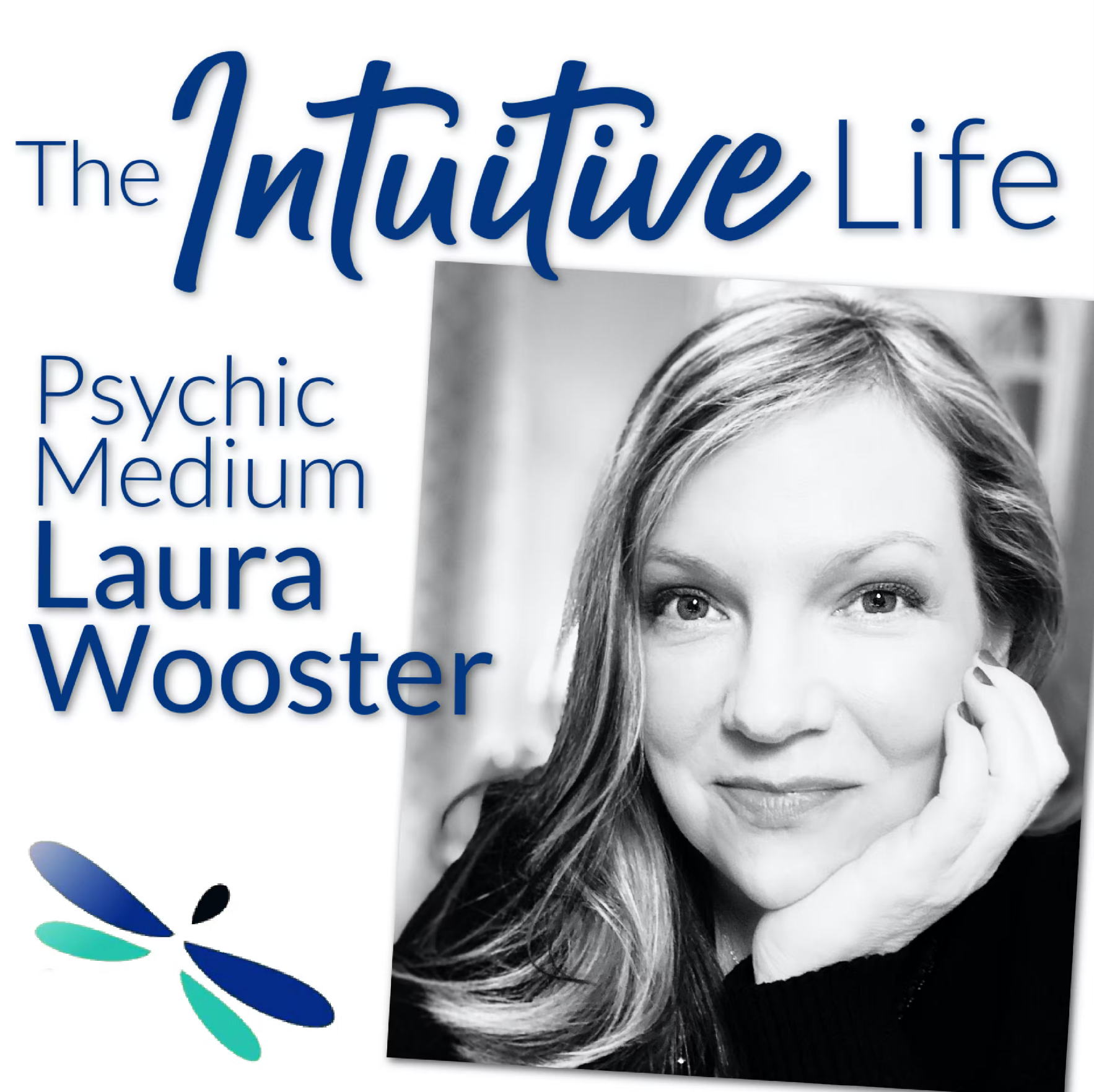 The Intuitive Life with Laura Wooster Mind Body Spirit.fm